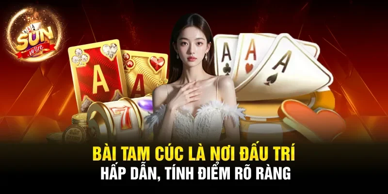 Bài tam cúc là nơi đấu trí hấp dẫn, tính điểm rõ ràng