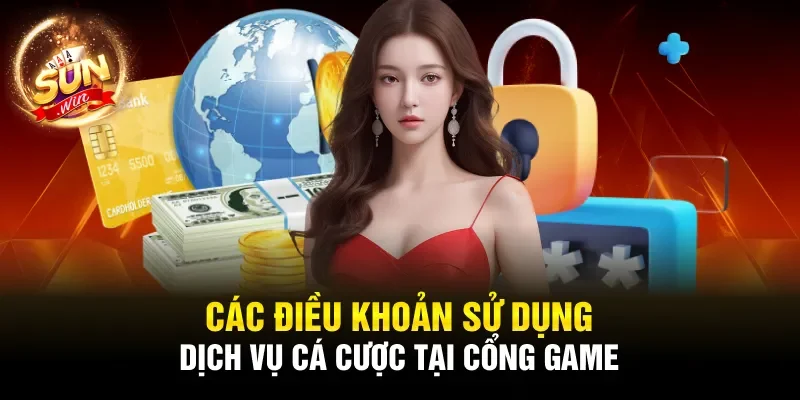 Các điều khoản sử dụng dịch cá cược tại nhà cái