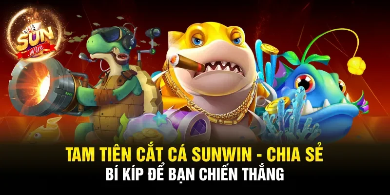 Tam tiên cắt cá