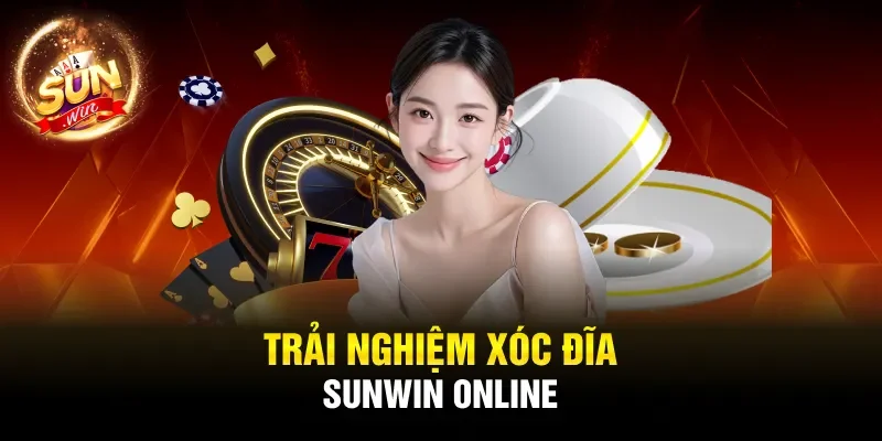 Trải nghiệm Xóc đĩa Sunwin Online